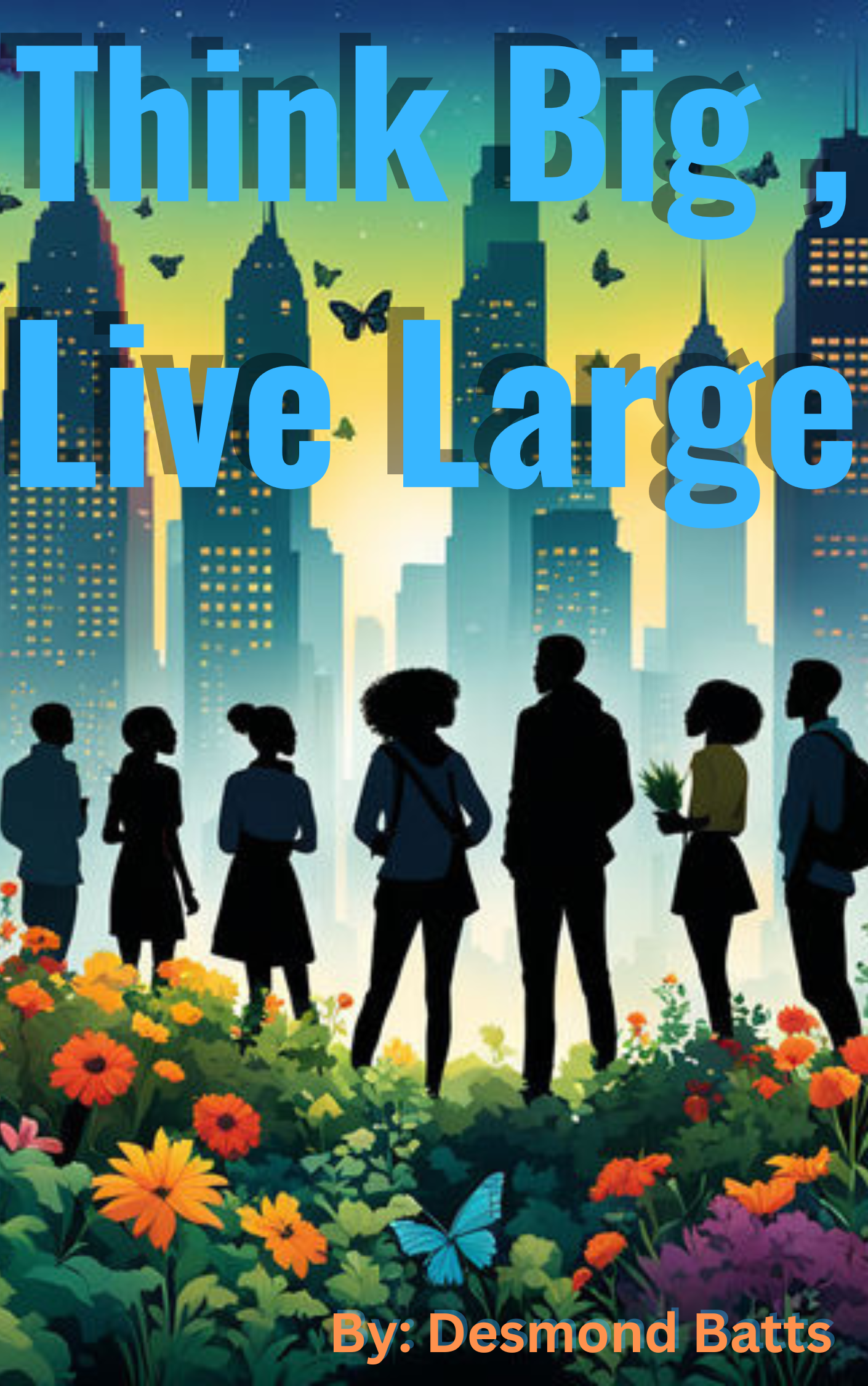 Think Big and Live Large Book Cover
